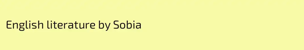 English literature by Sobia 